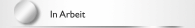 In Arbeit