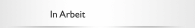 In Arbeit